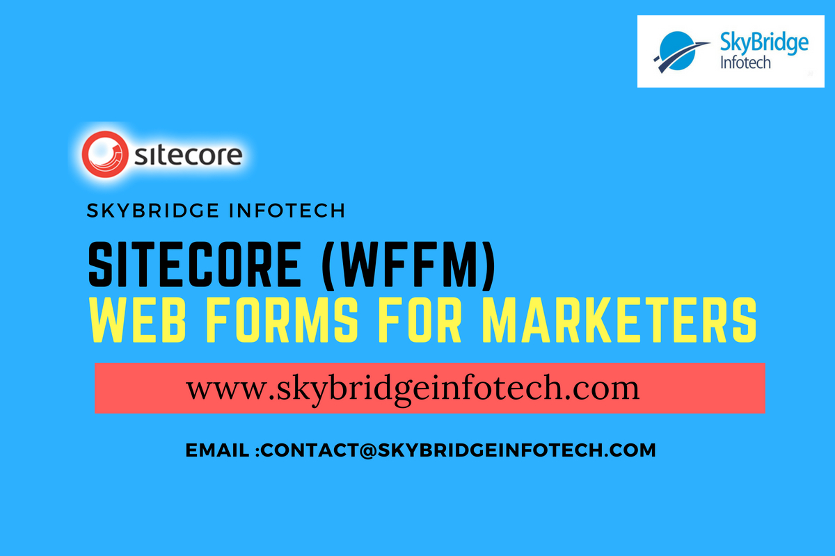 SITECORE - WFFM - WEB FORMS FOR MARKETERS