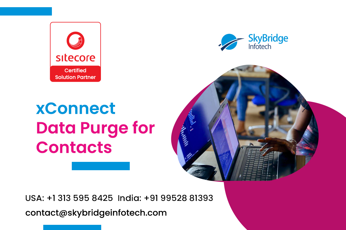 xConnect Data Purge for Contacts | Sitecore Solution Partner