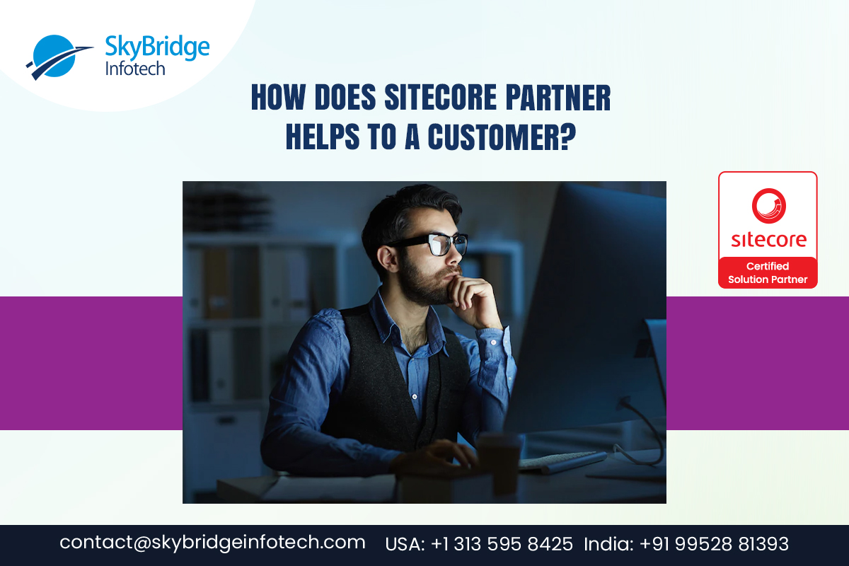 How does Sitecore Partner help to a Customer