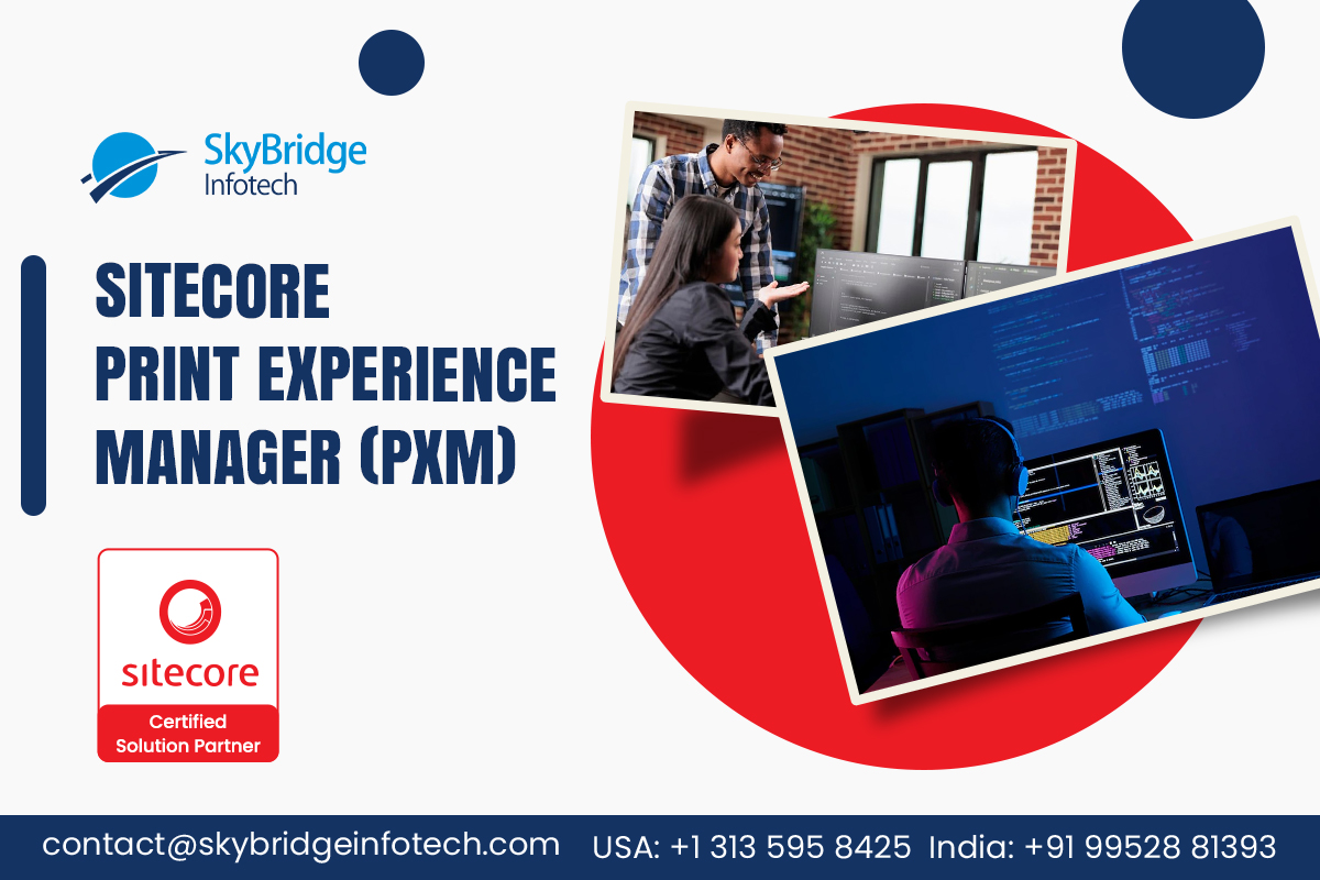 Sitecore Print Experience Manager | Sitecore Certified Implementation and Solutions Partner