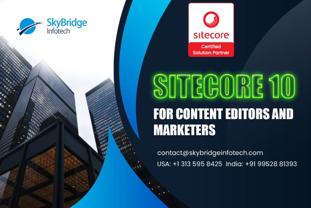 Sitecore 10 for Content Editors and Marketers