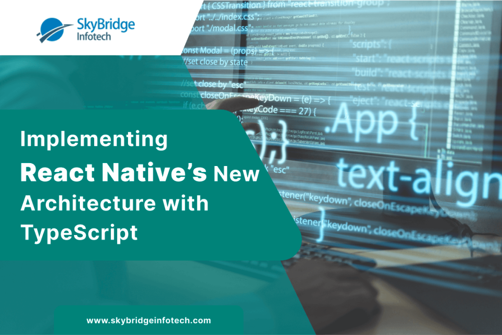 Implementing React Native's New Architecture with TypeScript