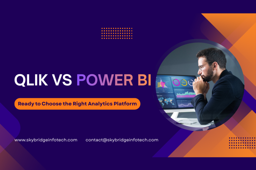 Qlik vs Power BI Choosing the Right Enterprise Analytics Platform with Skybridge Infotech