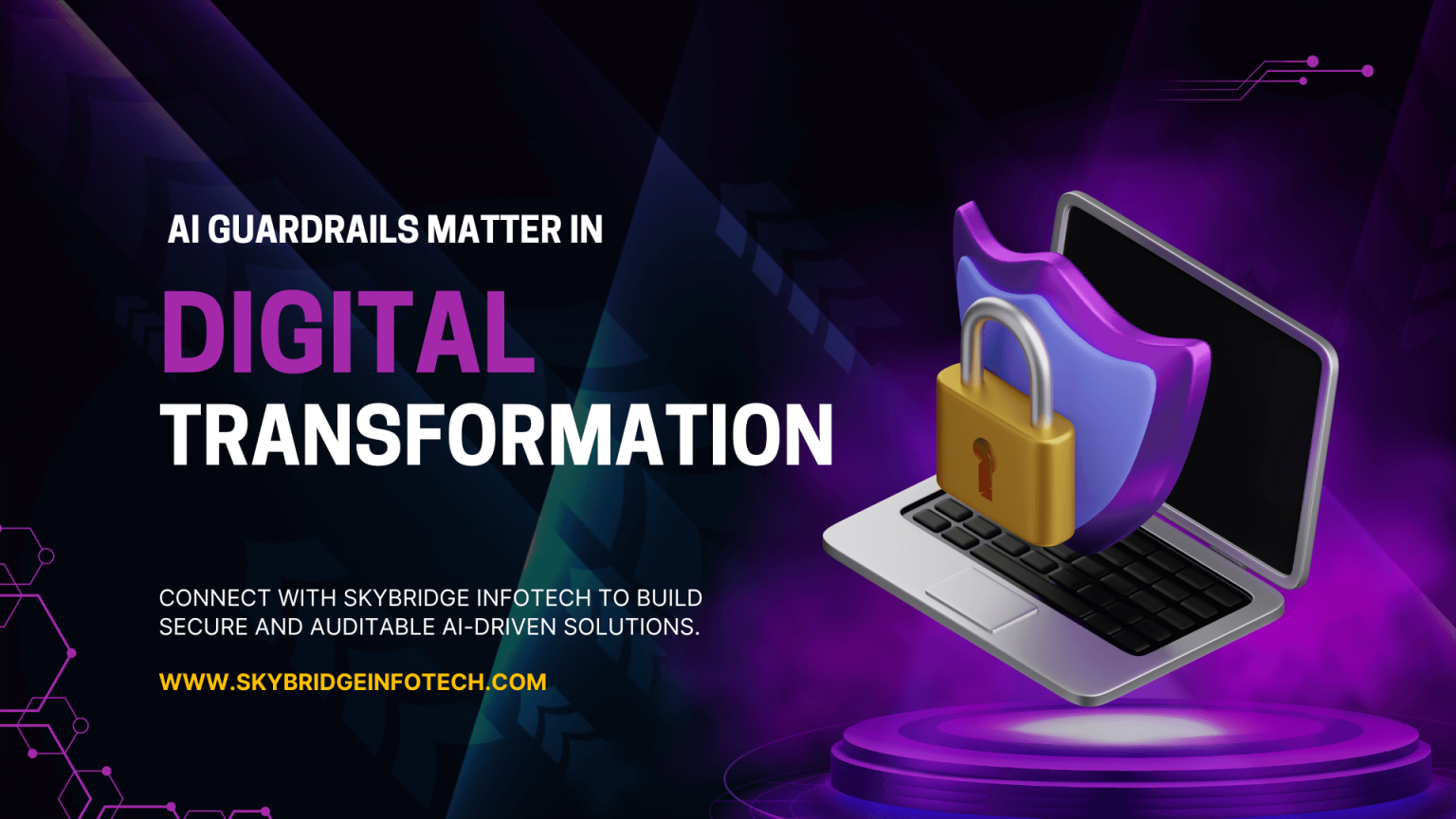 AI Guardrails Enable Secure and Auditable Digital Transformation
