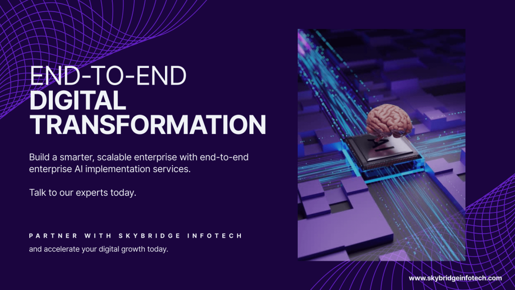 End-to-End Digital Transformation Services with Enterprise AI Implementation