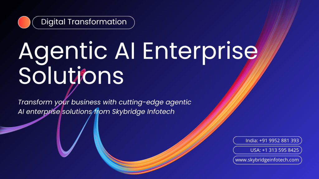 Agentic AI Enterprise Solutions for Scalable Digital Transformation