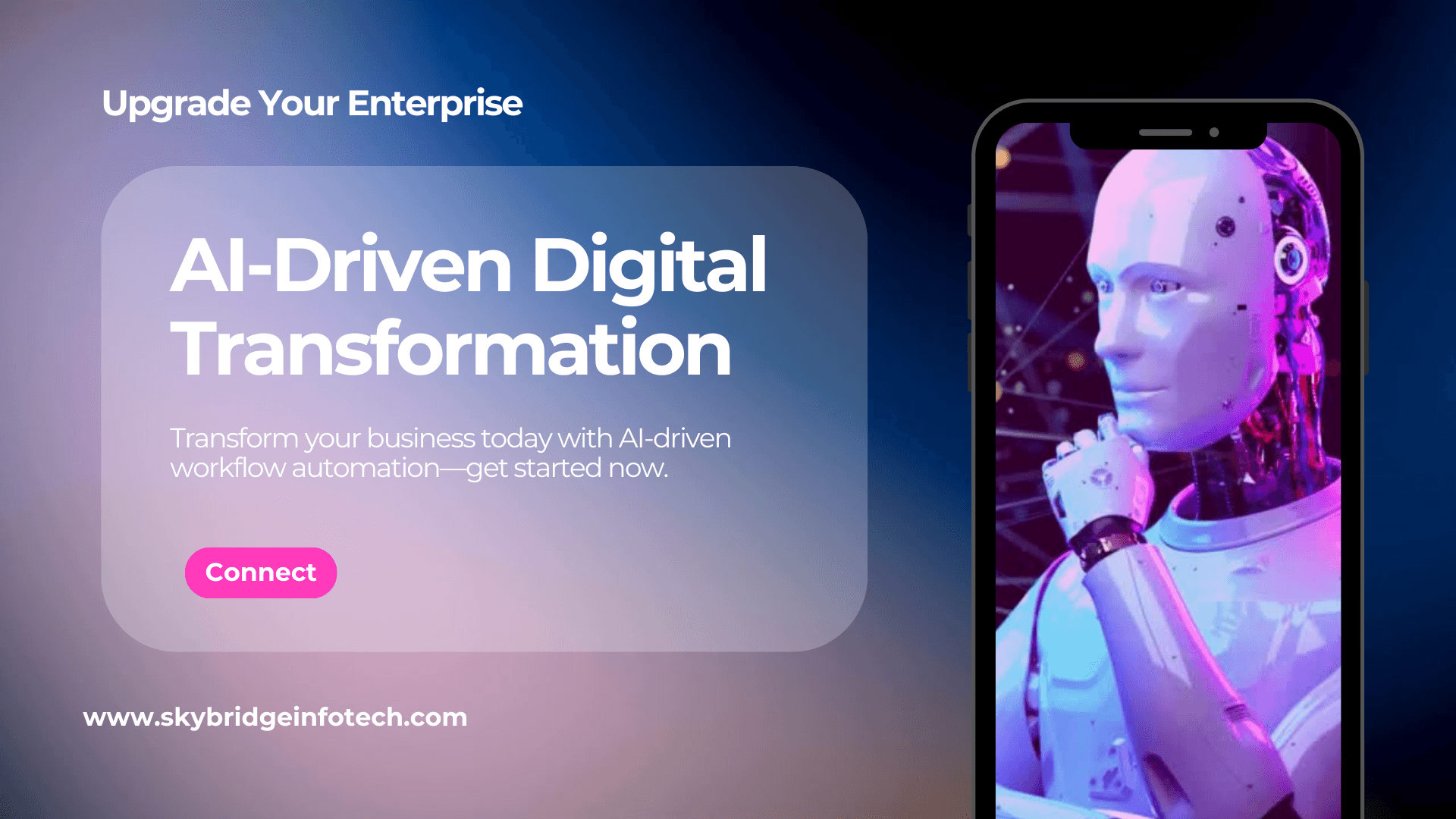 Upgrade Your Enterprise with AI-Driven Digital Transformation - Skybridge Infotech USA India