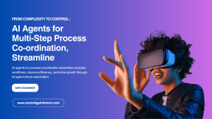 From Complexity to Control Using AI Agents for Multi-Step Process Coordination