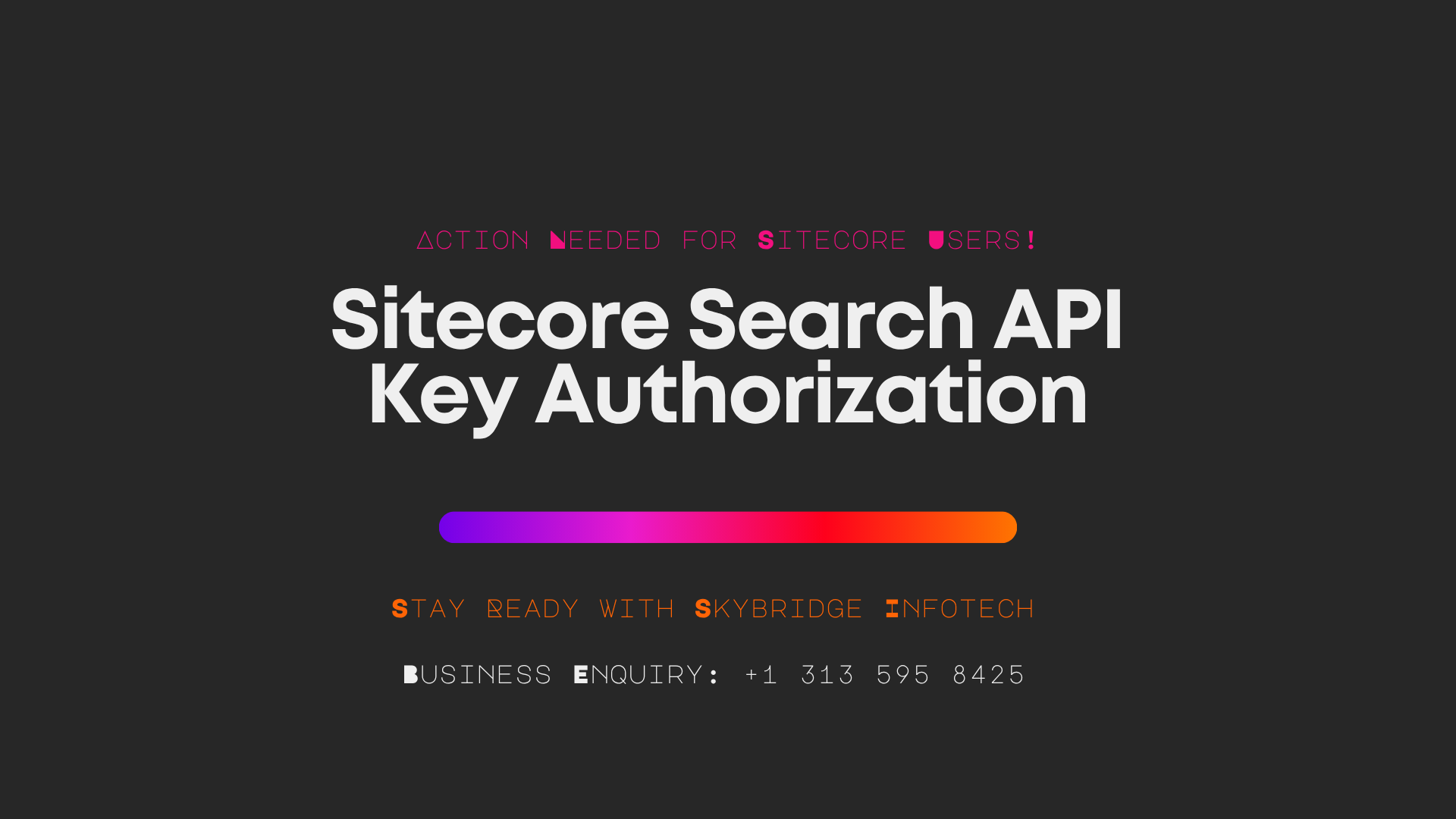 Action needed API key authorization will become mandatory for Sitecore Search and Events APIs (US and APSE2)