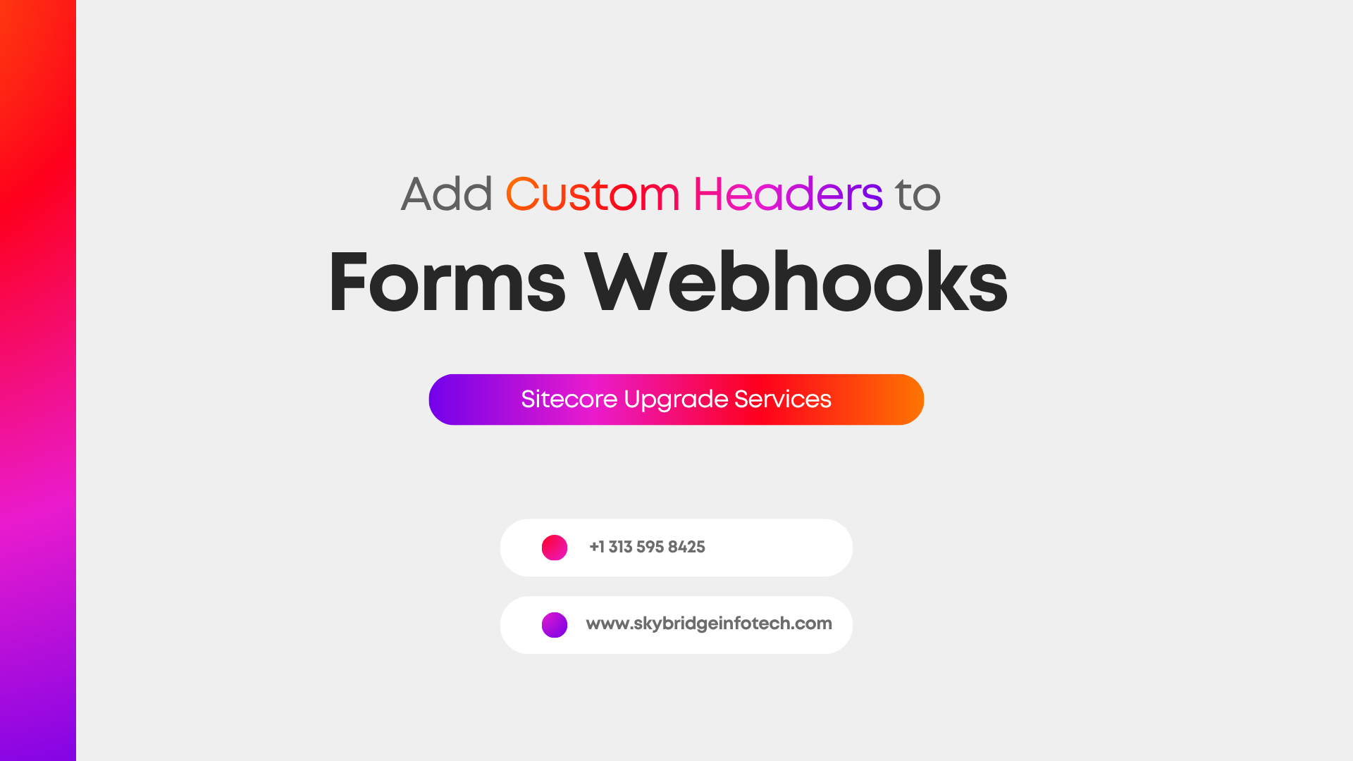 Add Custom Headers to Sitecore Forms Webhooks | Skybridge Infotech