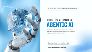 Agentic AI Solutions for Enterprise Workflow Automation - Skybridge Infotech