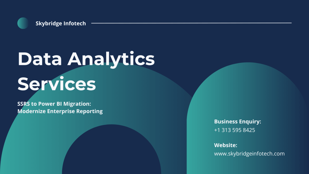 Modernize Enterprise Reporting with SSRS to Power BI Migration - Skybridge Infotech