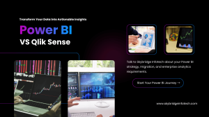 Power BI vs Qlik Sense: Complete Enterprise Comparison | Skybridge Infotech