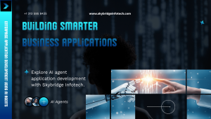Enterprise Application Development Using AI Agents | Skybridge Infotech